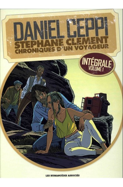 Ceppi Daniel - Stéphane Clément - Chroniques d'un voyageur Intégrale 1
