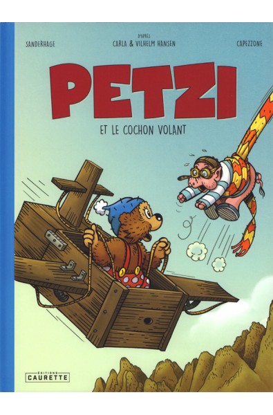 Capezzone Thierry - Petzi T2 - Petzi et le cochon volant