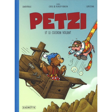 Capezzone Thierry - Petzi T2 - Petzi et le cochon volant