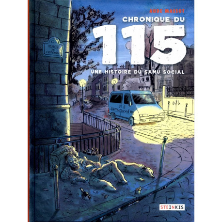 Aude Massot, Chronique du 115, Editions Steinkis