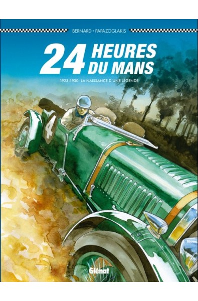 24 Heures du Mans 1923-1930 Les Bentley Boys - Christian Papazoglakis