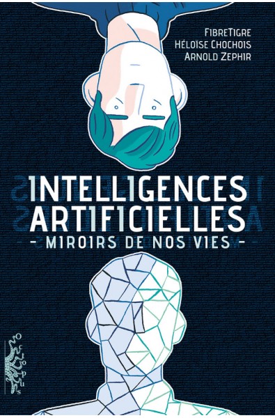Intelligences artificielles - Héloïse Chochois