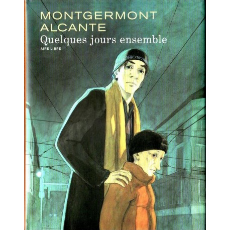 Quelques jours ensemble - fanny Montgermont