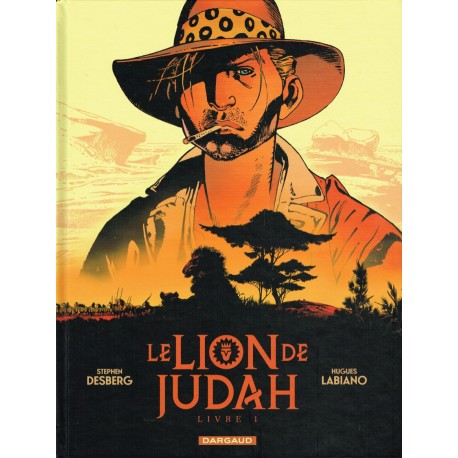 Labiano Hugues - Le lion de Judah T1